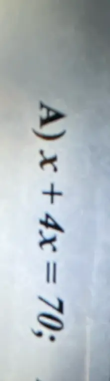 Реши уравнение x + 4x = 70