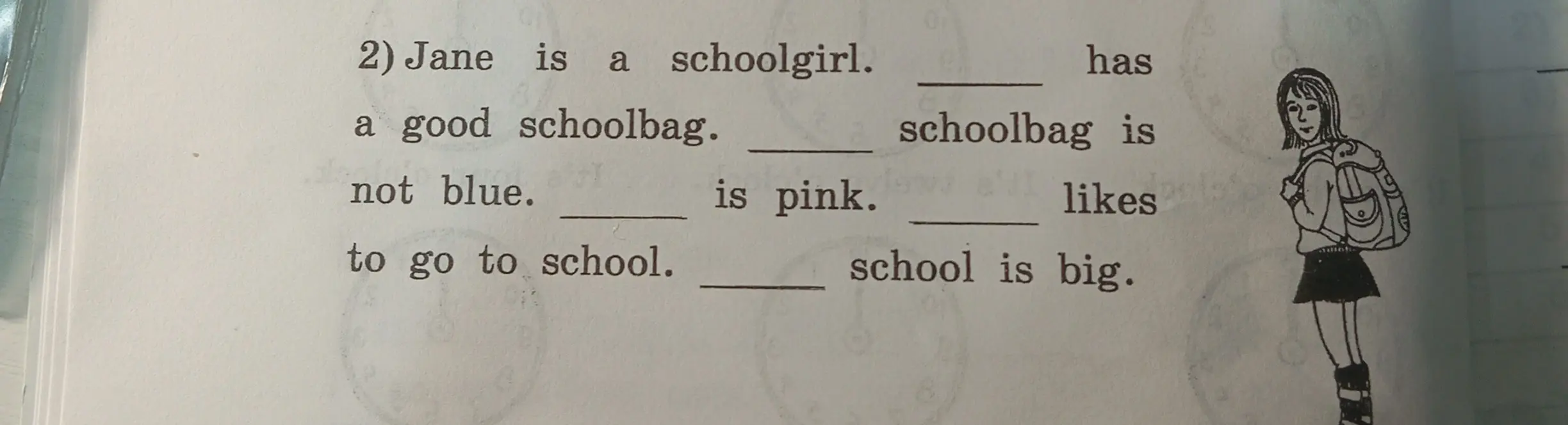 Можешь ли ты помочь мне заполнить пропуски в тексте: Jane is a schoolgirl?