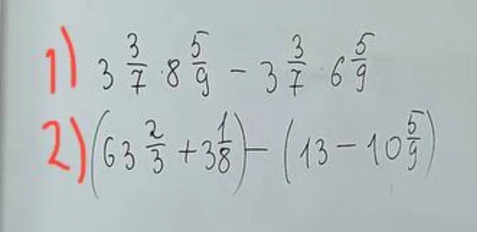 Объясни, как решить примеры с дробями: 1) $3\frac{3}{7} \cdot 8\frac{5}{9} - 3\frac{3}{7} \cdot 6\frac{5}{9}$; 2) $(63\frac{2}{3} + 3\frac{1}{8}) - (13 - 10\frac{5}{9})$
