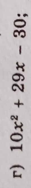 Как упростить выражение (f) 10x² + 29x - 30?