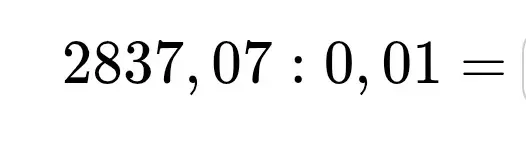 Как разделить 2837,07 на 0,01?