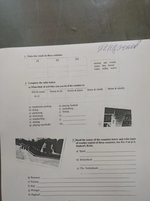 Выполни упражнения: 1) рассортируй слова по колонкам в зависимости от произношения гласной буквы; 2) определи, какие занятия подходят для разной погоды; 3) укажи типичную погоду для разных стран