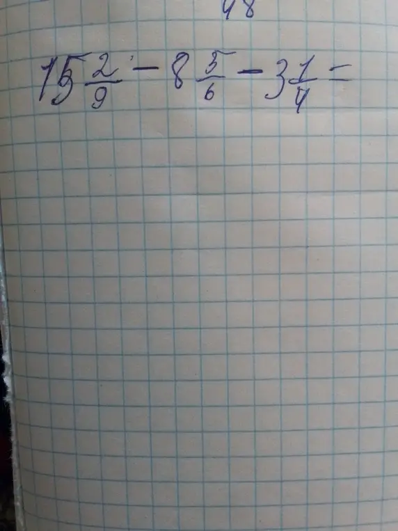 Помоги решить пример с дробями: 15 2/9 - 8 3/6 - 3 1/4 =