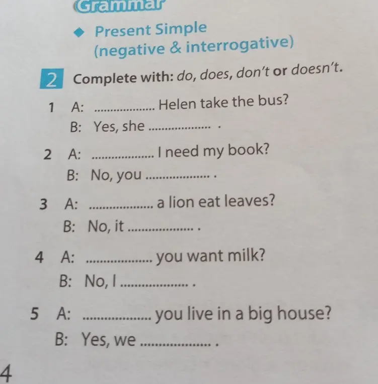 Заполни пропуски в предложениях, используя do, does, don't или doesn't