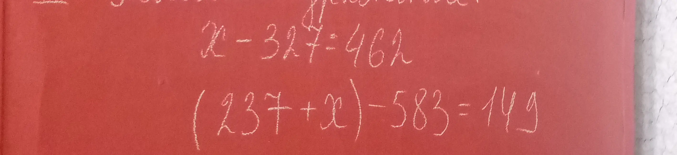 Реши уравнение x - 327 = 462