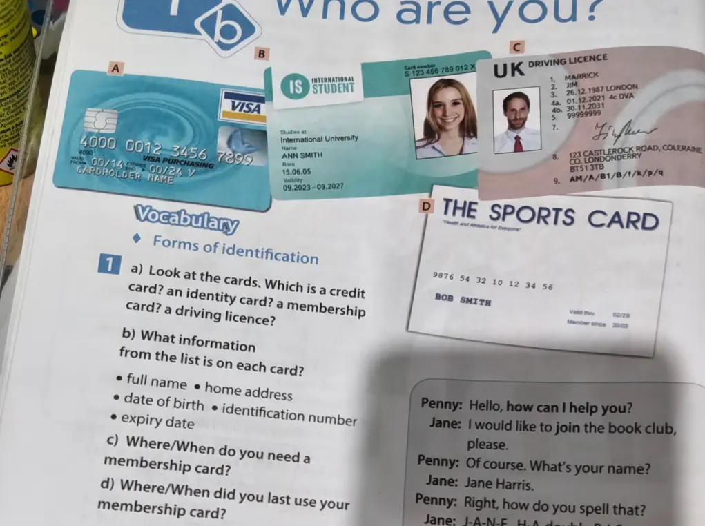 Посмотри на карточки. Определи, что такое credit card, identity card, membership card, driving licence