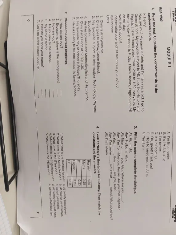 Ты просишь подчеркнуть правильные слова в предложениях, выбрать правильные ответы, заполнить пропуски в диалоге и сопоставить вопросы и ответы по расписанию.