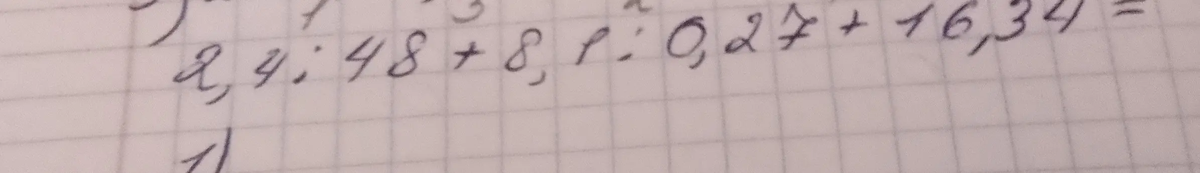 Выполни вычисление: 2,4:48+8,1:0,27+16,34=