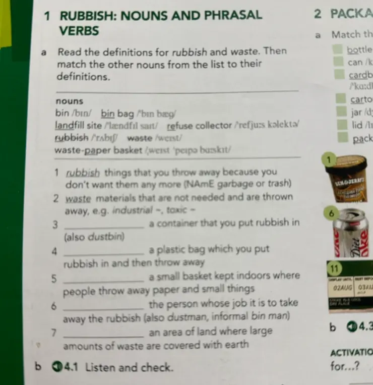 Прочитай определения для слов rubbish и waste. Затем сопоставь другие существительные из списка с их определениями в упражнении 1a