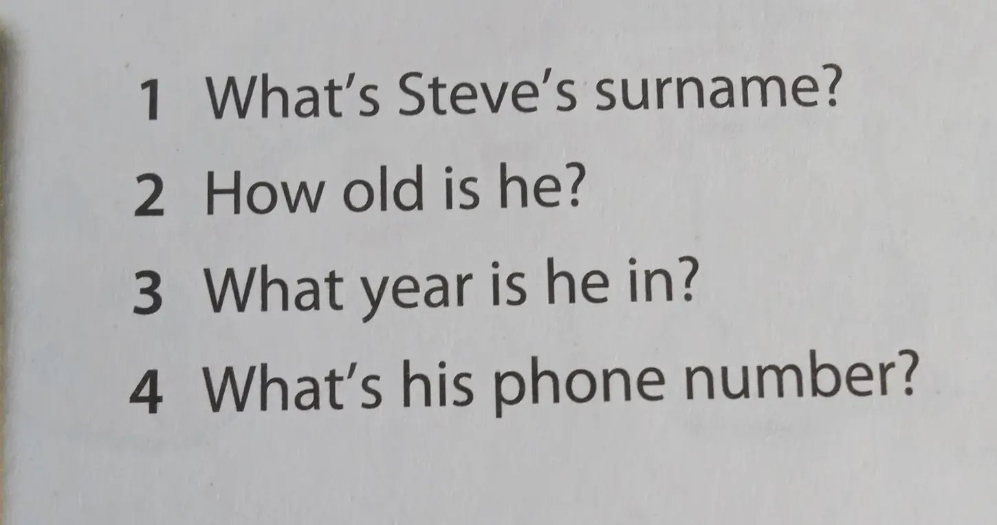 Ответь на вопросы: 1. What's Steve's surname?