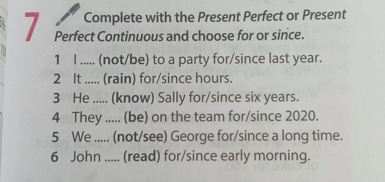 Ты просишь заполнить пропуски в предложениях, используя Present Perfect или Present Perfect Continuous, и выбрать между for и since