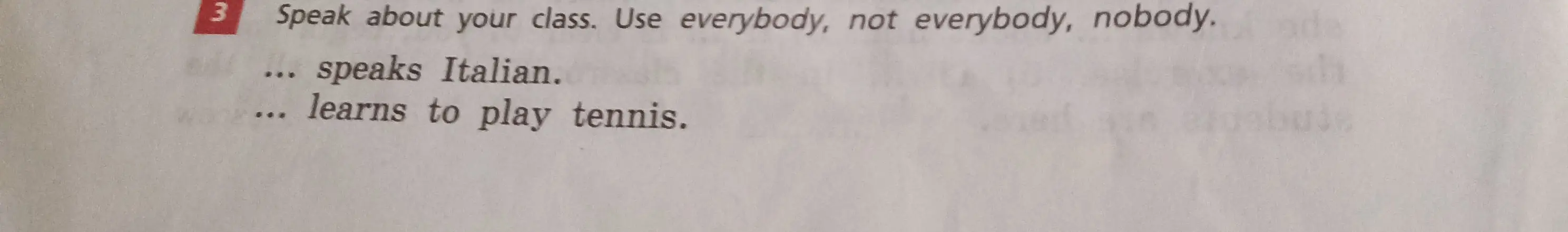 Помоги составить предложения с использованием "everybody"