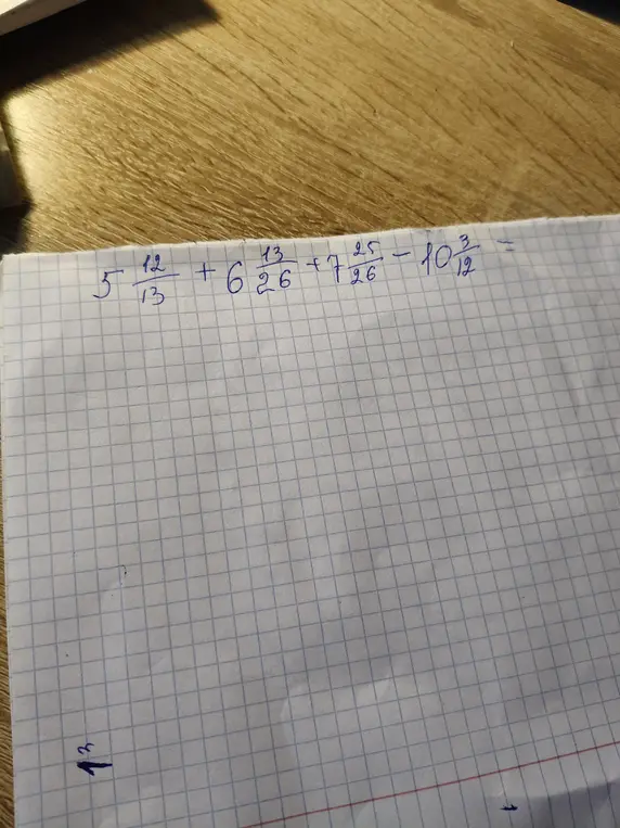 Реши пример $5\frac{12}{13} + 6\frac{13}{26} + 7\frac{25}{26} - 10\frac{3}{12}$