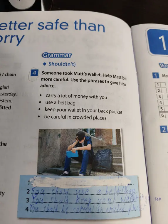 Как помочь Мэтту быть осторожным, используя фразы: carry a lot of money with you, use a belt bag, keep your wallet in your back pocket, be careful in crowded places?