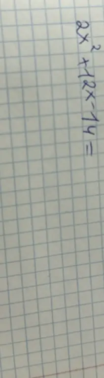 Реши уравнение 2x² + 12x - 14 = 0