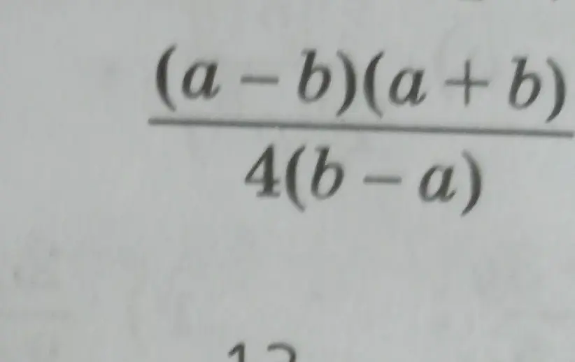 Ты просишь упростить выражение (a - b)(a+b) / 4(b-a)
