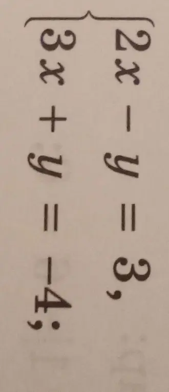 Как решить систему уравнений 2x - y = 3 и 3x + y = -4?