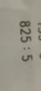 Просишь разделить 825 на 5 столбиком
