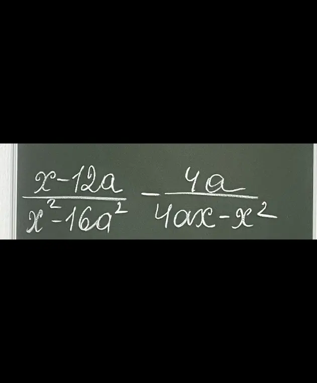 Можешь упростить выражение (x-12a)/(x²-16a²) - 4a/(4ax-x²)?