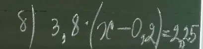 Как решить уравнение 3,8 * (x - 0,2) = 2,25?