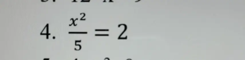 Помоги решить уравнение x²/5 = 2