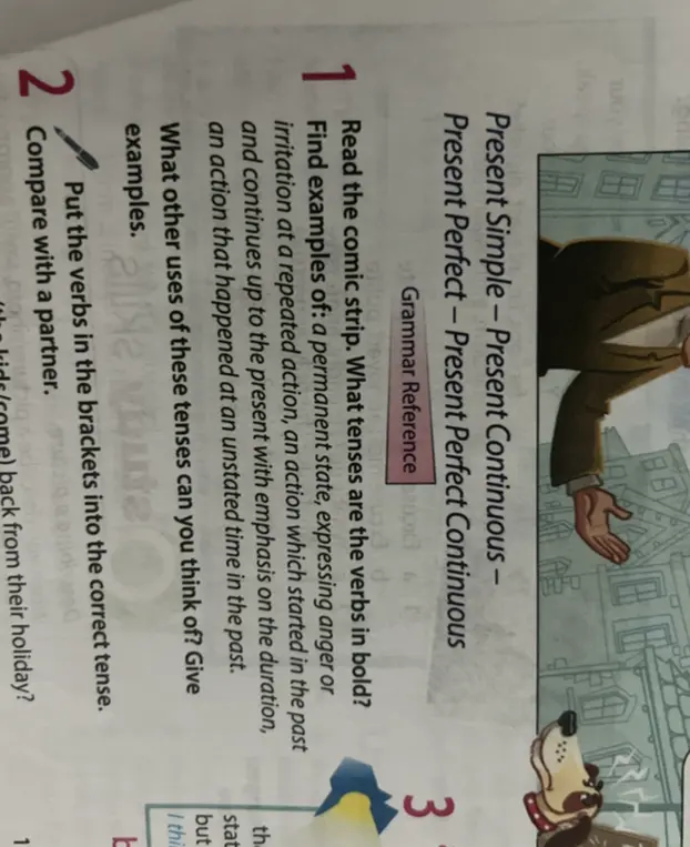 Ты просишь найти примеры использования времён Present Simple, Present Continuous, Present Perfect, Present Perfect Continuous из комикса, а также поставить глаголы в скобках в правильное время