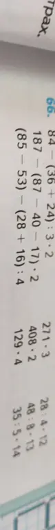 Реши примеры: 84 - (36 + 24) : 3*2