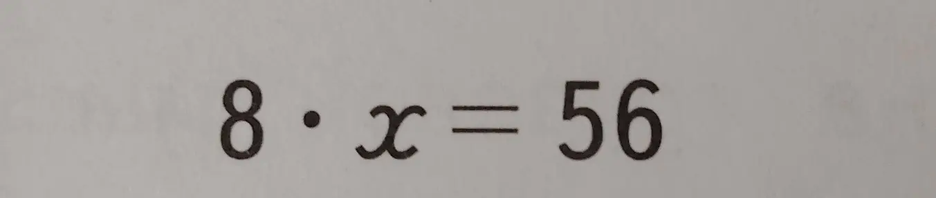Помоги мне решить уравнение 8 * x = 56