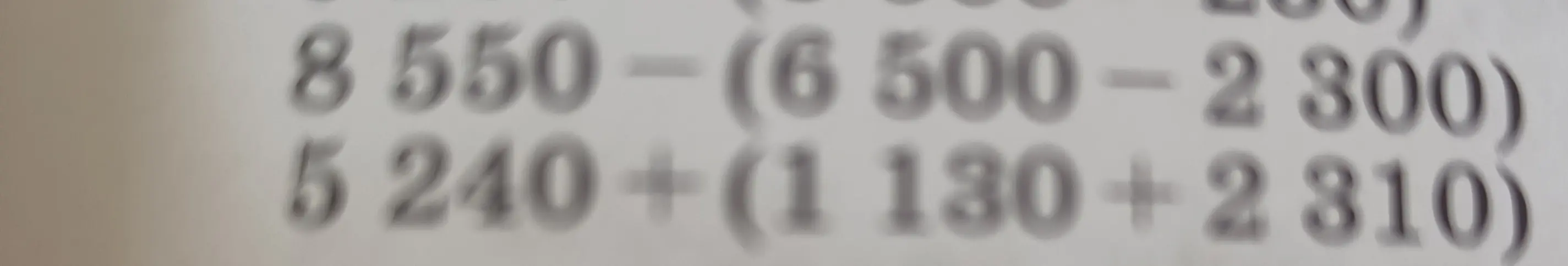 Помоги решить пример 8 550 - (6 500 - 2 300)