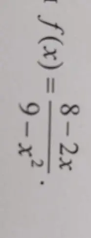 Что ты хочешь сделать с функцией f(x) = (8 - 2x) / (9 - x²)