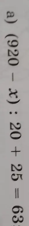 Реши уравнение (920-x) * 20 + 25 = 635
