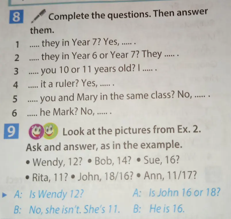 Составь вопросы и ответь на них: Are they in Year 7?