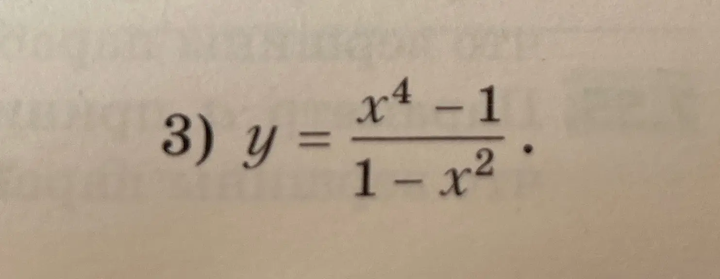 Объясни, как решить уравнение y = (x^4 - 1)/(1 - x^2)