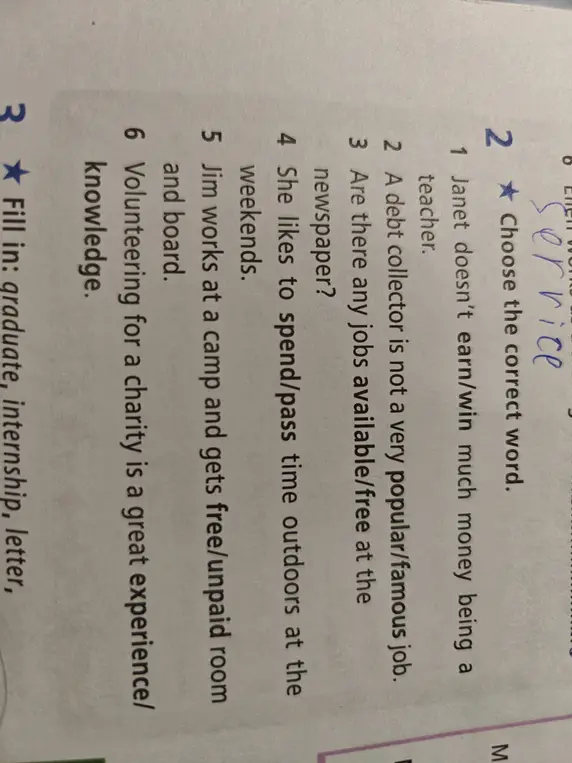 Выбери правильное слово. Janet doesn't earn/win much money being a teacher.