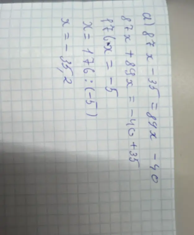 Помоги мне решить уравнение 87x-35=89x-40