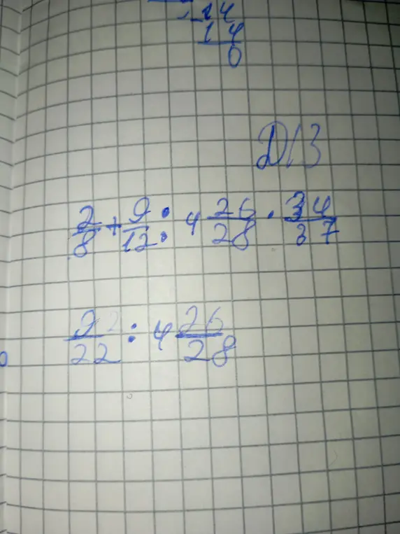 Реши примеры: 2/8 + 9/12 : 4 26/28 * 34/37 и 22/22 : 4 26/28