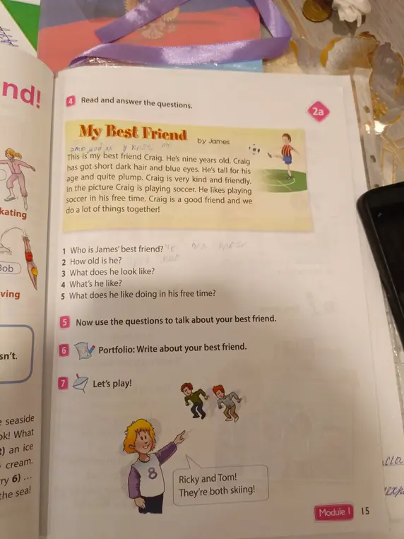 Ответь на вопросы о тексте 'My Best Friend' под номерами 1-5