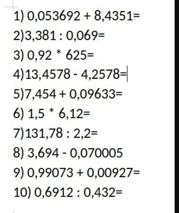 Реши примеры: 1) 0,053692 + 8,4351=
