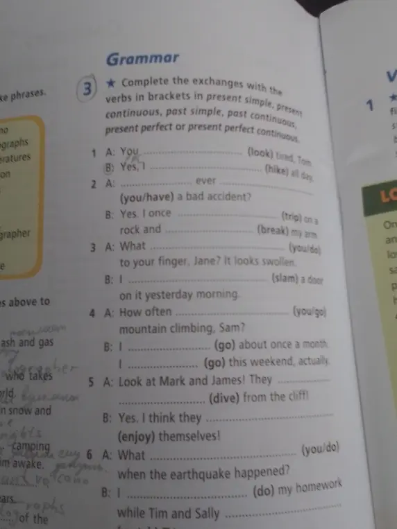 Выполни упражнение: заполни пропуски глаголами в скобках в Present Simple, Present Continuous, Past Simple, Past Continuous, Present Perfect или Present Perfect Continuous, начиная с первого примера.