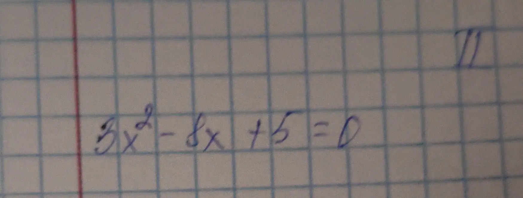 Ты просишь меня найти корни уравнения 3x² - 8x + 5 = 0