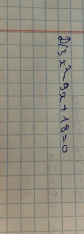 Найди корни уравнения 2/3x²-9x+18=0