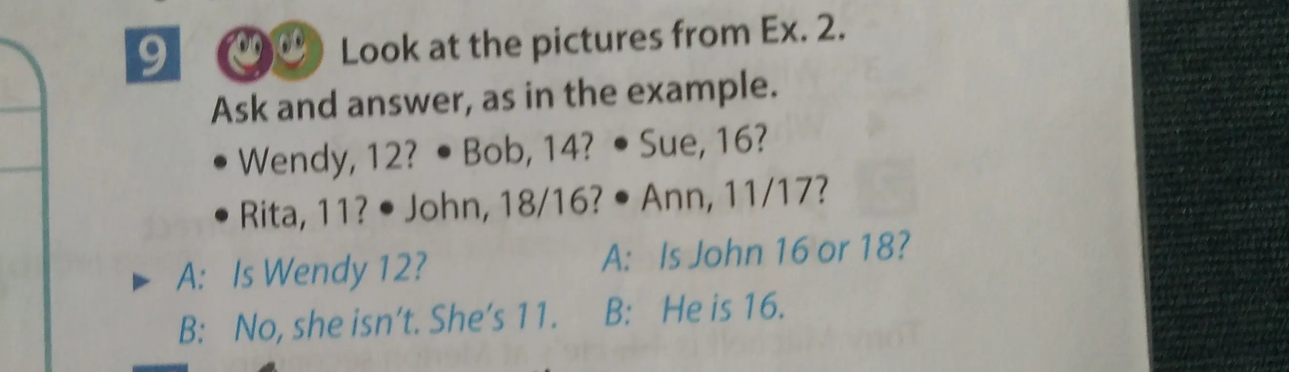 Помоги составить вопросы и ответы на английском языке, как в примере: Is Bob 14?