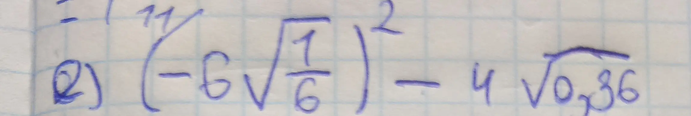 Вычисли значение выражения (-6*sqrt(1/6))^2 - 4*sqrt(0.36)
