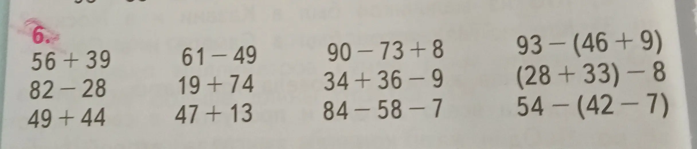Помоги решить примеры: 56 +39, 82-28, 49 +44, 61-49, 19 +74, 47 + 13, 90-73+8, 34+36-9, 84-58-7, 93- (46+9), (28+33) - 8, 54- (42-7)