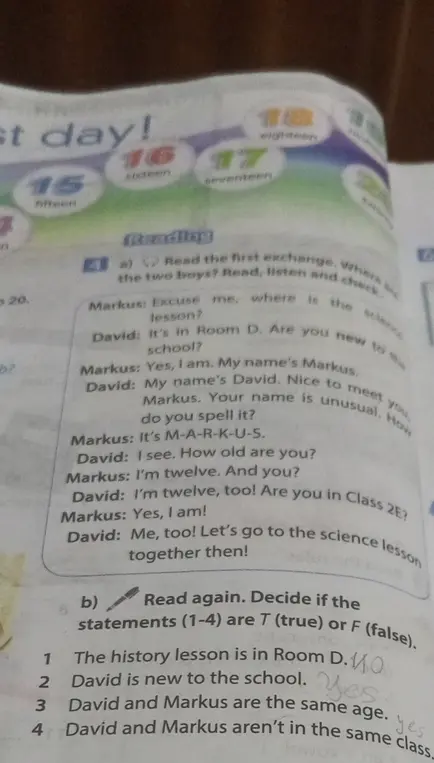 Read again. Decide if the statements (1-4) are T (true) or F (false). The history lesson is in Room D.