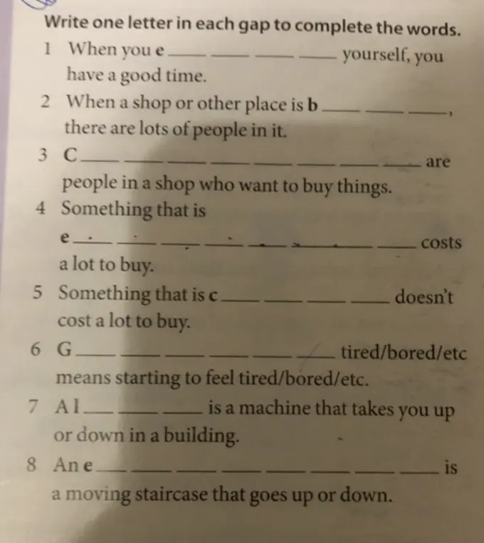 Заполни пропуски в словах одной буквой в предложении 'When you e___ yourself, you have a good time.'