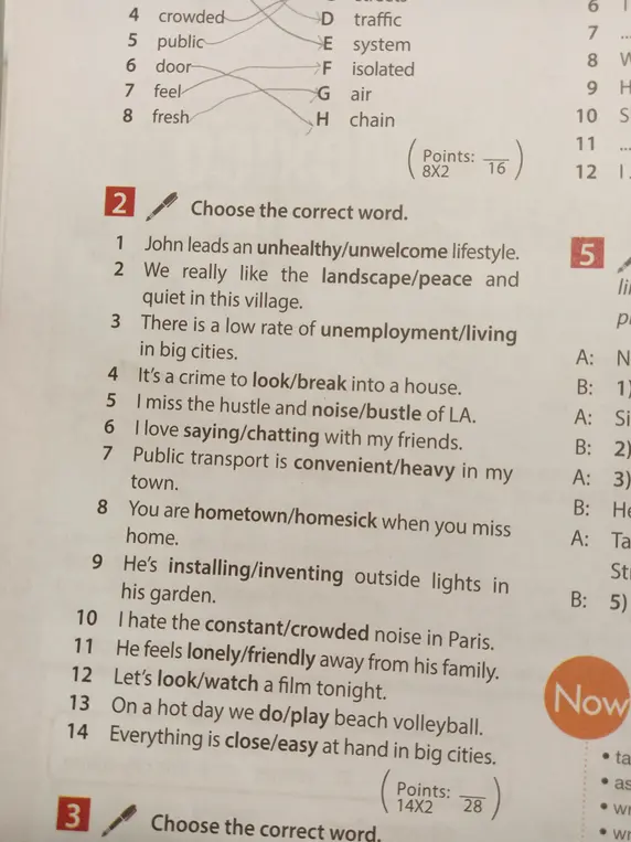 Выбери правильное слово в предложении 'John leads an unhealthy/unwelcome lifestyle.'