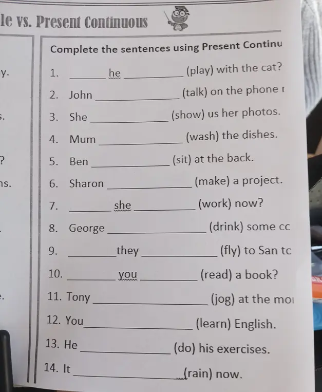 Заполни предложения, используя Present Continuous