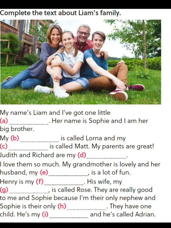 Заполни пропуски в тексте про семью Лиама: a, b, c, d, e, f, g, h, i