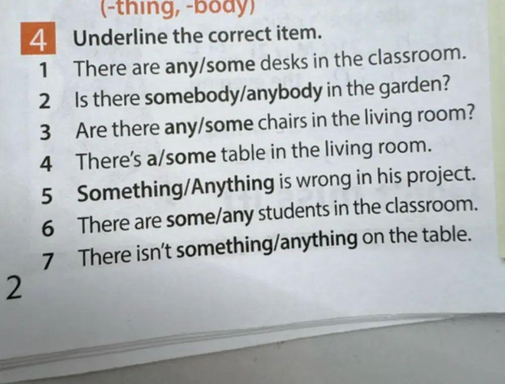 Подчеркни правильное слово в предложении 1: There are any/some desks in the classroom.